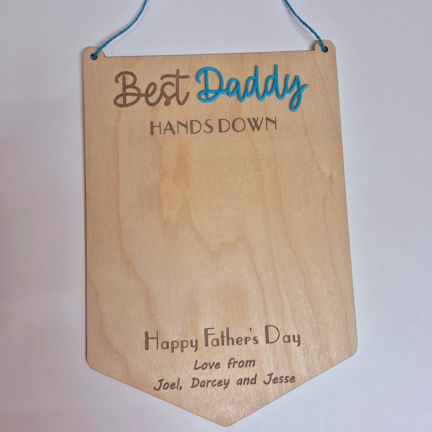 Hands Down Best Daddy Hanging Sign
