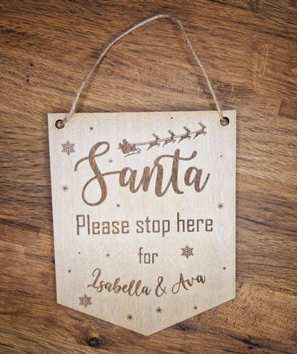 Santa Stop Here Sign