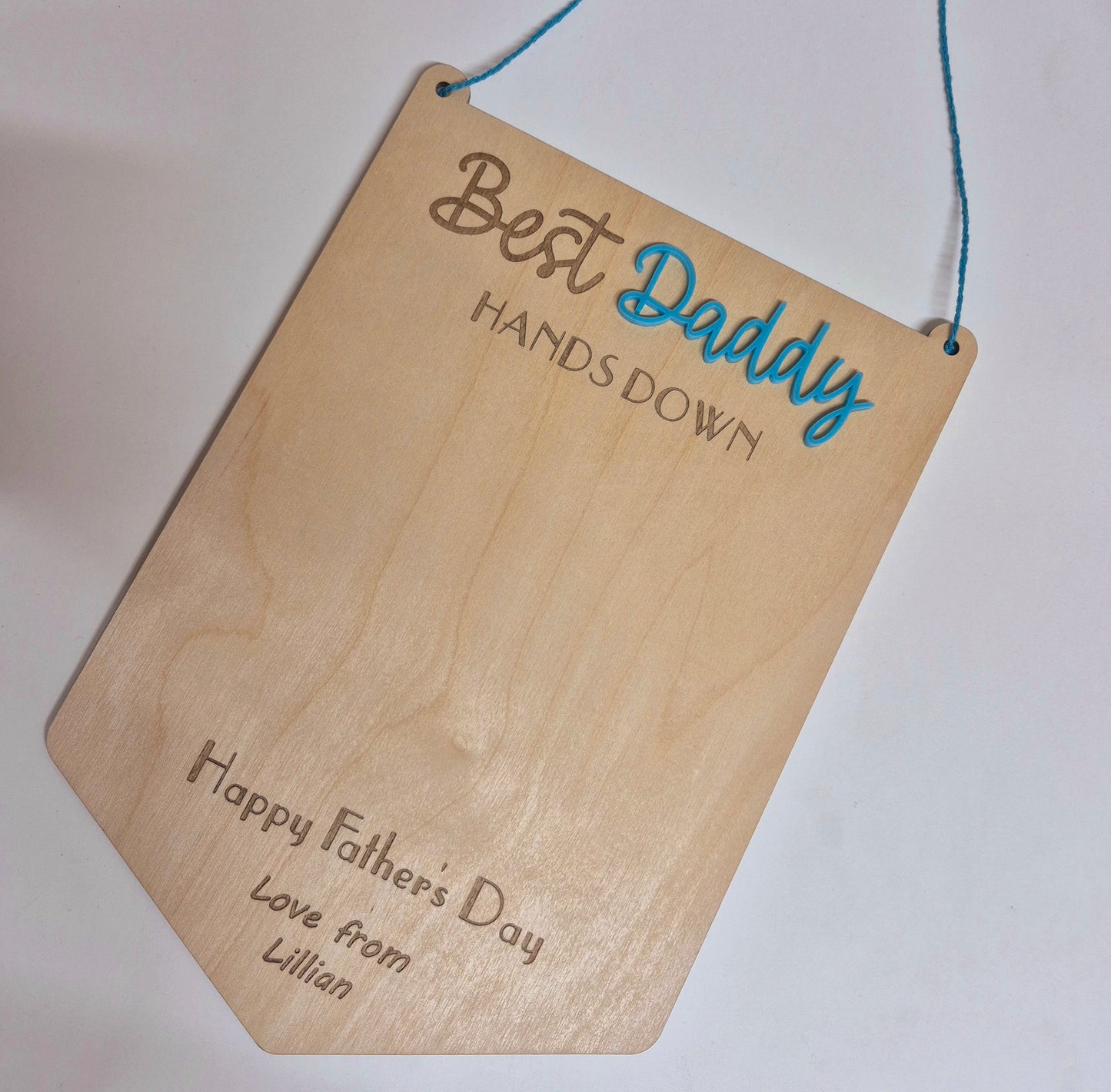 Hands Down Best Daddy Hanging Sign